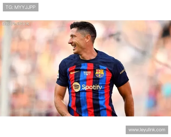 莱万多夫斯基长期巅峰期进球效率解析：为何多年保持顶级水准