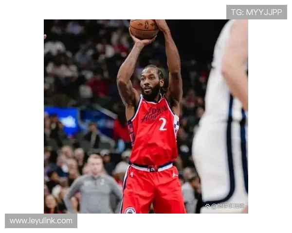 伦纳德挡拆频率提升拉开防守 创季后赛高效得分新高